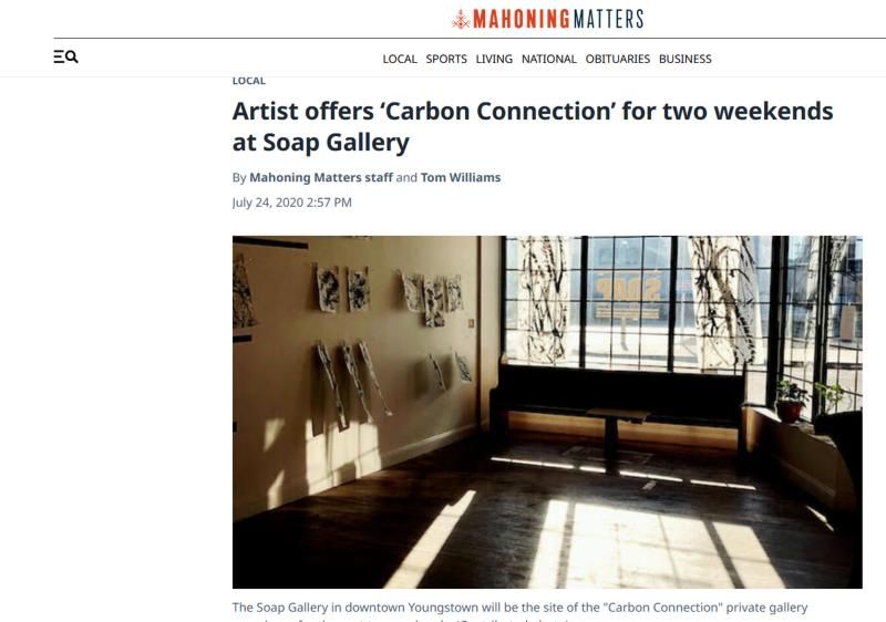 Mahoning Matters article: Artist offers Carbon Connection for two weekends at Soap Gallery