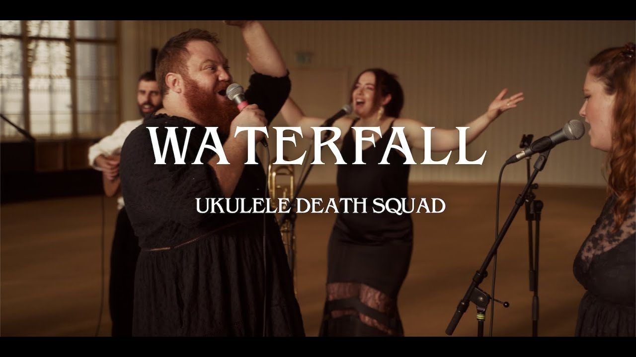 Ukulele Death Squad, Waterfall